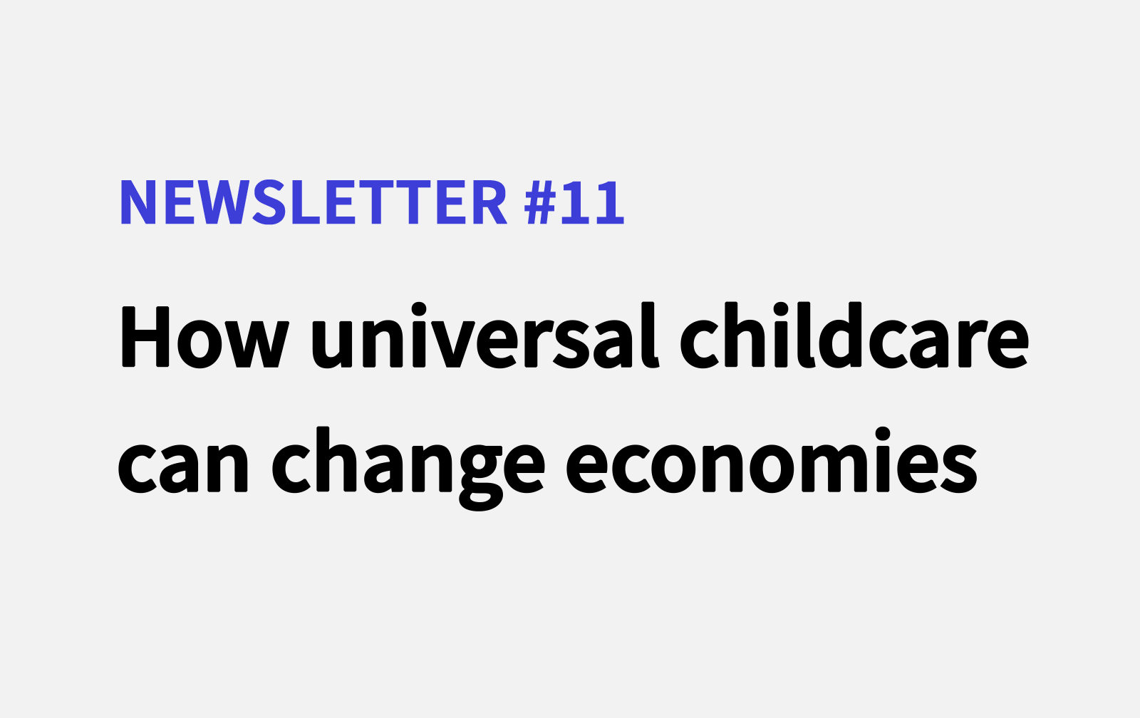 How universal childcare can change economies