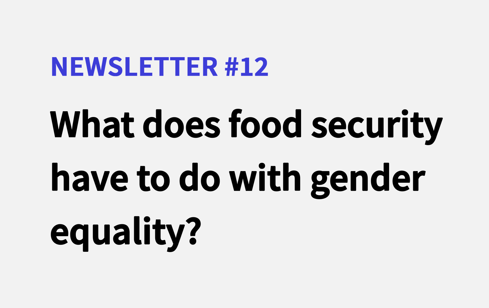 What does food security have to do with gender equality?