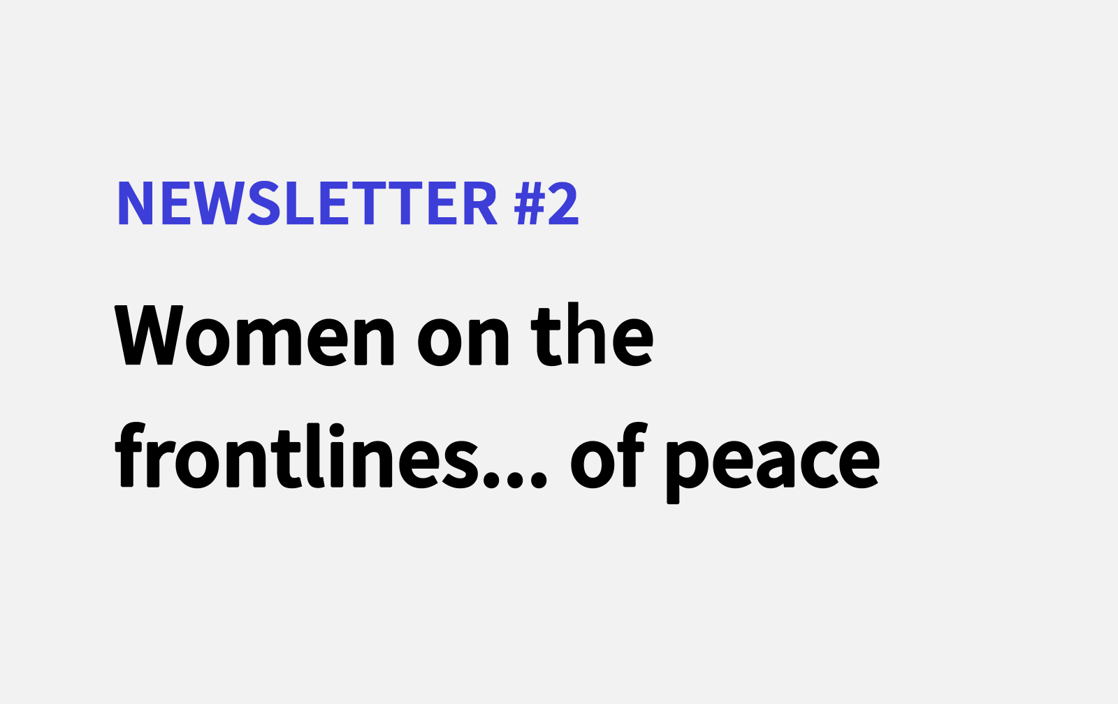 Women on the frontlines... of peace